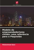 Modelo de empreendedorismo chinês: uma referência para o Paquistão Modelo de empreendedorismo chinês: uma referência para o Paquistão