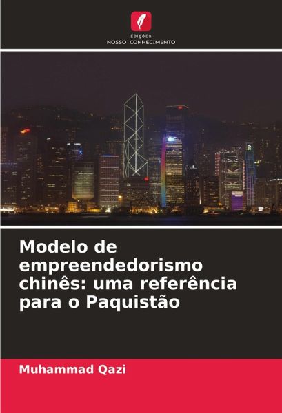 Modelo de empreendedorismo chinês: uma referência para o Paquistão