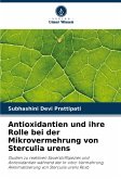 Antioxidantien und ihre Rolle bei der Mikrovermehrung von Sterculia urens Antioxidantien und ihre Rolle bei der Mikrovermehrung von Sterculia urens