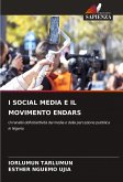 I SOCIAL MEDIA E IL MOVIMENTO ENDARS I SOCIAL MEDIA E IL MOVIMENTO ENDARS
