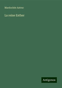 La reine Esther - Astruc, Mardochée