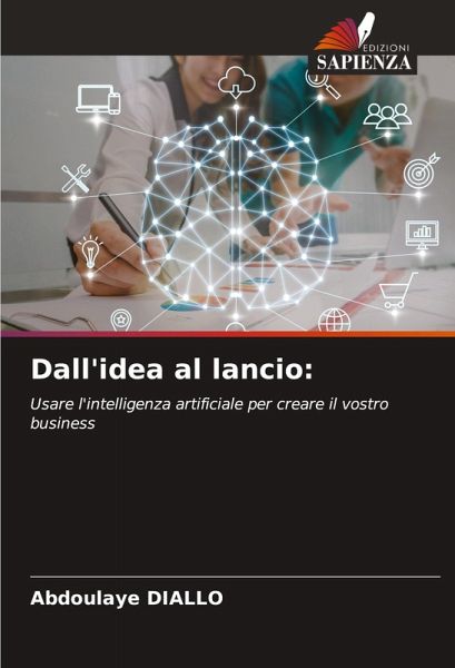 Dall'idea al lancio: