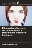 Eliminación directa en vertedero frente a tratamiento mecánico-biológico