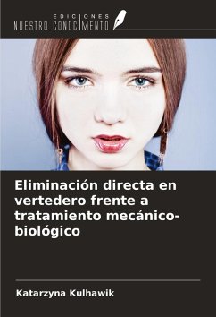 Cover Eliminación directa en vertedero frente a tratamiento mecánico-biológico