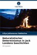 Naturalistischer Determinismus in Jack... - Bild 1