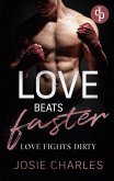 Love fights dirty Love fights dirty