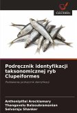 Podr¿cznik identyfikacji taksonomicznej ryb Clupeiformes Podr¿cznik identyfikacji taksonomicznej ryb Clupeiformes