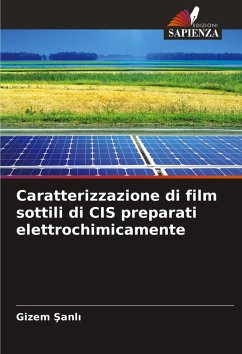 Cover Caratterizzazione di film sottili di CIS preparati elettrochimicamente