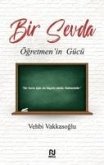 Bir Sevda Ögretmenin Gücü Bir Sevda Ögretmenin Gücü
