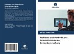 Probleme und Methodik der Automatisierung der Bestandsverwaltung