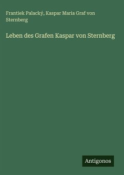 Cover Leben des Grafen Kaspar von Sternberg
