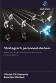 Strategisch personeelsbeheer Strategisch personeelsbeheer