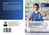 Medical Rehabilitation Outcome Post Spinal Cord Injuries