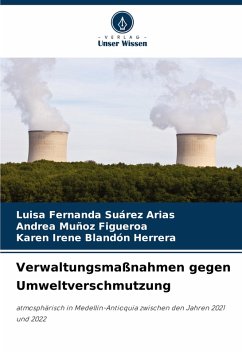 Verwaltungsmaßnahmen gegen Umweltverschmutzung - Suarez Arias, Luisa Fernanda;Figueroa, Andrea Muñoz;Blandón Herrera, Karen Irene