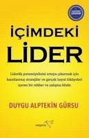 Icimdeki Lider - Alptekin Gürsu, Duygu