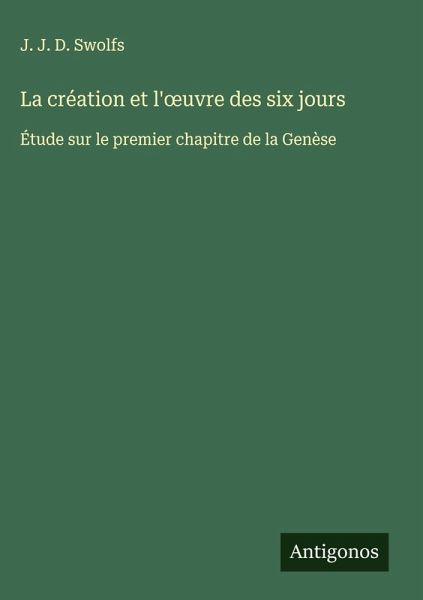 La création et l'¿uvre des six jours La création et l'¿uvre des six jours