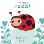 T'estimo, cuca! Llibre de cartró amb troquells