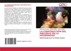 LA CONSTRUCCIÓN DEL INDIVIDUO EN LA MODERNIDAD