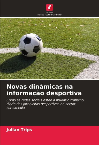 Novas dinâmicas na informação desportiva Novas dinâmicas na informação desportiva