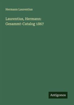 Cover Laurentius, Hermann: Gesammt-Catalog 1867