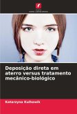 Deposição direta em aterro versus tratamento mecânico-biológico