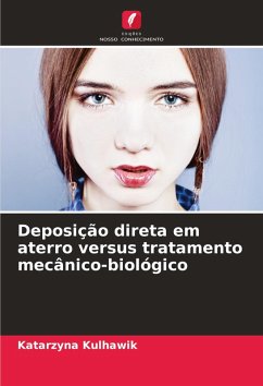 Deposição direta em aterro versus tratamento mecânico-biológico - Kulhawik, Katarzyna