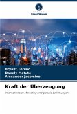 Kraft der Überzeugung