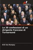 Le 39 confessioni di un dirigente francese di Turnaround