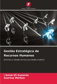 Gestão Estratégica de Recursos Humanos Gestão Estratégica de Recursos Humanos