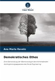 Demokratisches Ethos Demokratisches Ethos