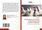 Incorporation des drêches de brasserieet sous produits d'agrumes