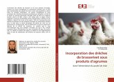 Incorporation des drêches de brasserieet sous produits d'agrumes Incorporation des drêches de brasserieet sous produits d'agrumes