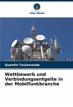 Cover Wettbewerb und Verbindungsentgelte in der Mobilfunkbranche