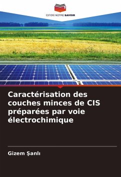 Cover Caractérisation des couches minces de CIS préparées par voie électrochimique