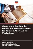 Commercialisation des bovins de boucherie dans les fermes A1 et A2 au Zimbabwe Commercialisation des bovins de boucherie dans les fermes A1 et A2 au Zimbabwe