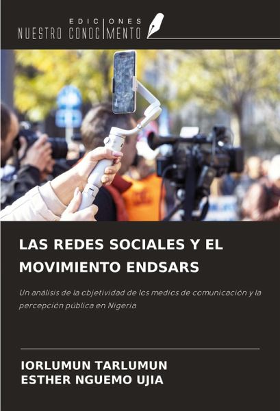 LAS REDES SOCIALES Y EL MOVIMIENTO ENDSARS
