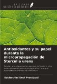 Antioxidantes y su papel durante la micropropagación de Sterculia urens