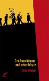 Der Anarchismus und seine Ideale (eBook, ePUB) Der Anarchismus und seine Ideale (eBook, ePUB)