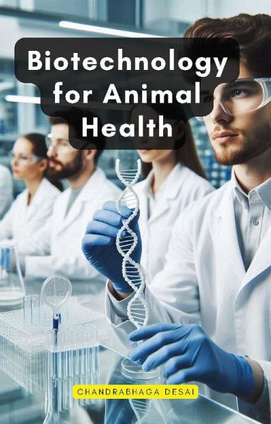 Biotechnology for Animal Health (eBook, ePUB)