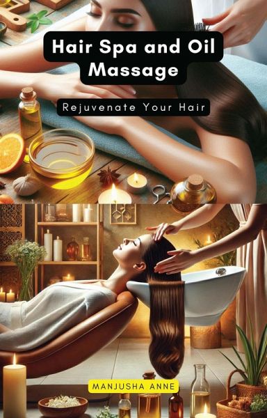 Hair Spa and Oil Massage (eBook, ePUB) Hair Spa and Oil Massage (eBook, ePUB)
