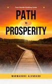 Path to Prosperity (eBook, ePUB) Path to Prosperity (eBook, ePUB)