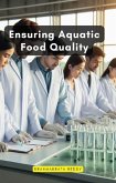 Ensuring Aquatic Food Quality (eBook, ePUB) Ensuring Aquatic Food Quality (eBook, ePUB)