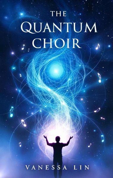 The Quantum Choir (eBook, ePUB) The Quantum Choir (eBook, ePUB)