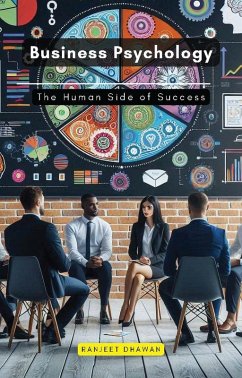 Business Psychology (eBook, ePUB) - Dhawan, Ranjeet