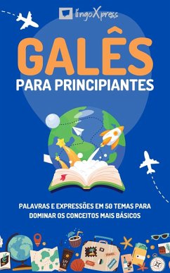 Galês para principiantes (eBook, ePUB) - Lingoxpress