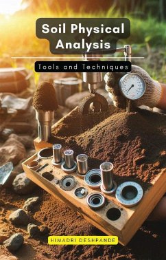 Soil Physical Analysis (eBook, ePUB) - Deshpande, Himadri