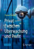 Privat: Zwischen Überwachung und Profit (eBook, PDF)
