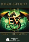 EV - Tome 1 (eBook, ePUB) EV - Tome 1 (eBook, ePUB)