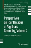 Perspectives on Four Decades of Algebraic Geometry, Volume 2 (eBook, PDF)