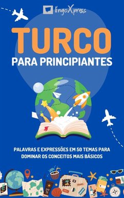 Turco para principiantes (eBook, ePUB) - Lingoxpress